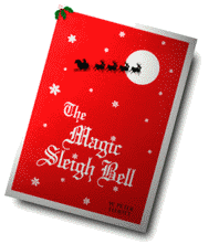 The Magic Sleigh Bell by Peter Elliott